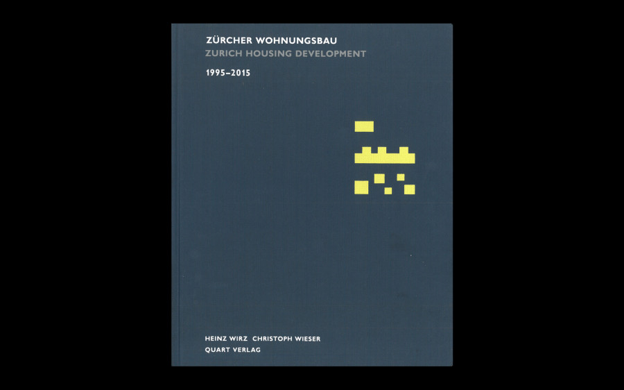 Zürcher Wohnungsbau 1995–2015 – Quart Verlag